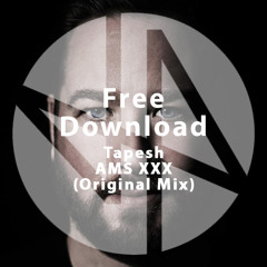 Free Download: Tapesh - AMS XXX (Original Mix)