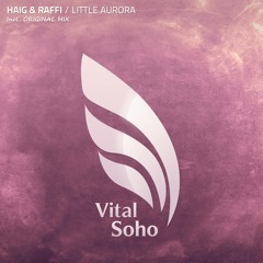 Little Aurora (Original Mix) [Vital Soho]