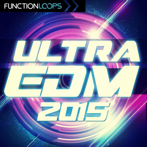 Function Loops - Ultra EDM 2015 - Demo
