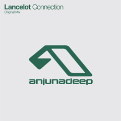 Lancelot - Connection (Preview)