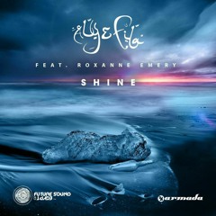 Aly & Fila feat. Roxanne Emery - Shine (Club Mix) **OUT NOW!**