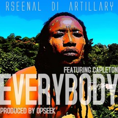Everybody Feat Capleton [Rseenal Di Artillary Meets OpSeek]