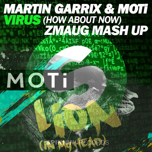 MOTi - Lion V Martin Garrix - Virus (Zmaug MashUp)