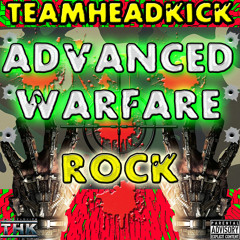 Advanced Warfare Rock - "Advanced"