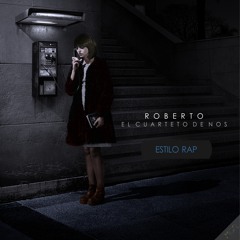 Roberto | Estilo Rap | El cuarteto de nos