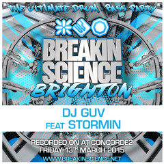 DJ Guv ft Stormin - Breakin Science - Brighton (March 2015)