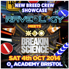 New Breed Crew Showcase - Breakin Science - Bristol (October 2014)