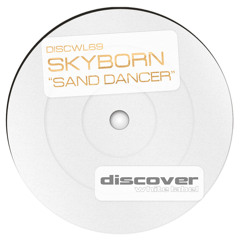 Skyborn - Sand Dancer (Original Mix) [Discover White]