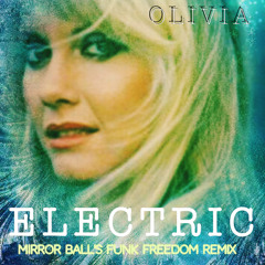 Olivia Newton-John ELECTRIC (Mirror Ball's 10,000 Volts Remix)