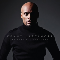 Kenny Lattimore "You Have My Heart"