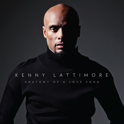 Kenny Lattimore "You Have My Heart"
