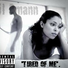 "Tired of me". #BMMG