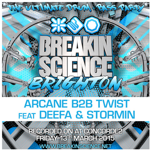 Arcane & Twist ft Deefa & Stormin - Breakin Science - Brighton (March 2015)