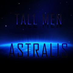 TallMen - Astralis (Original mix) *** FREE DOWNLOAD ***