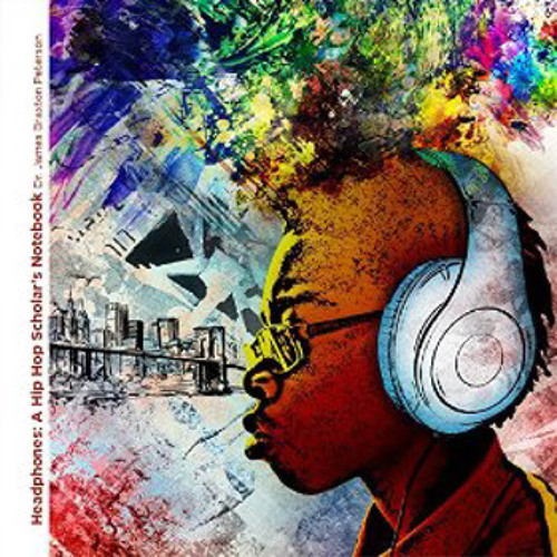 Hip Hop Scholar - Dr. James Peterson feat Mr. Lif