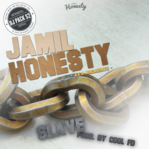 Cool FD x Jamil Honesty (aka Macabeats) "Slave"
