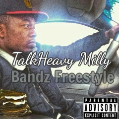 TalkHeavy Milly - 10 Bands Freestyle