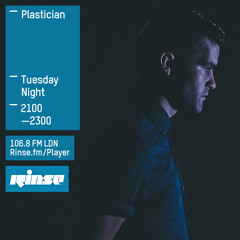 Rinse FM Podcast - Plastician - 24th March 2015