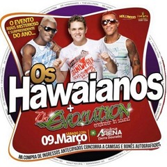Os Havaianos - Prevew Tocha Produtora