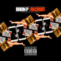 Rhon P -  Recruit [Prod. By Joose]