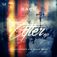 SAES - The Day After EP w/ Monkey Coops & Dakap Remixes [AR021]