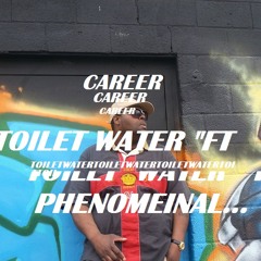 "TOILET WATER" @career1ne