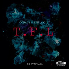 CCBABY & TRILLA G NO LIMIT FREESTYLE