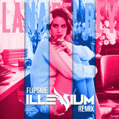 Lana Del Rey - Flipside (Illenium Remix)