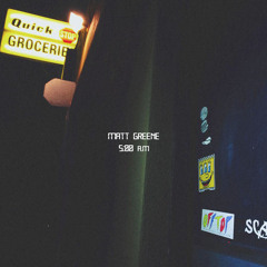 5 A.M. (VIDEO IN DESCRIPTION)