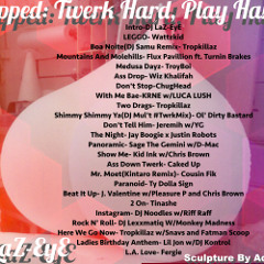 Trapped- Twerk Hard, Play Harder