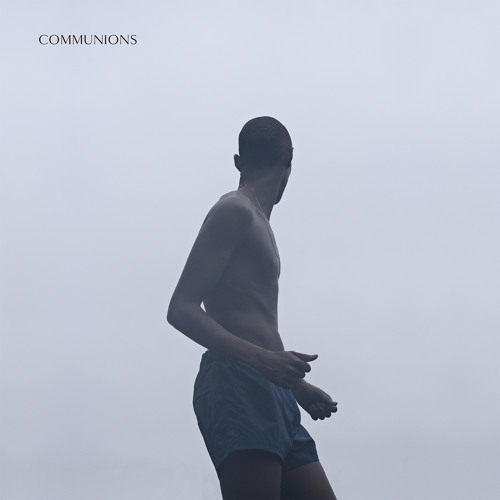 Communions - Out Of My World