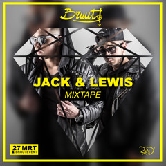 BRUUT! MIXTAPE X JACK & LEWIS