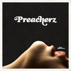 Teaser "Bad Characterz" LP >>> http://www.kisskissbankbank.com/preacherz-creation-du-premier-album