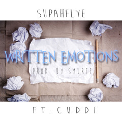 Written Emotions ft. Cuddi504 (Prod. Smurff)