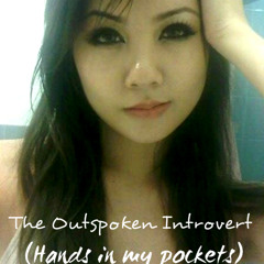 The Outspoken Introvert (Hands In My Pockets) - Produced By The Dannylow