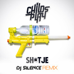 Childsplay - Shotje (DJ Silence remix)  Free download!