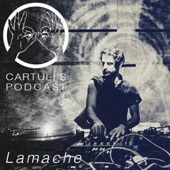 Lamache. Cartulis Podcast 009