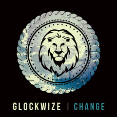Glockwize - Change