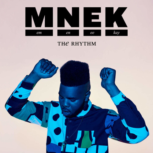 MNEK - The Rhythm (Sebastian Carter Edition)