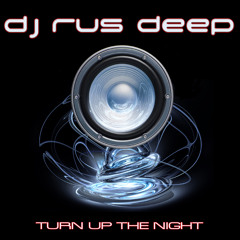 Turn Up The Night
