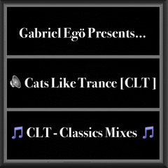Cats Like Trance - Trance Classics Mixes