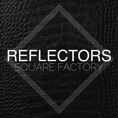 SQUARE FACTORY - Free music on ToneDen