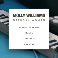 Natural Woman \ Molly Williams Cover [VIDEO LINK IN INFO]
