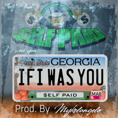 If I Was You prod. by Mykelangelo