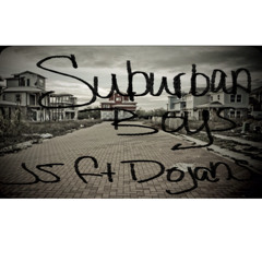 Suburban Boys-J5 ft. Dojahs