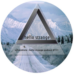schatzkiste - hello strange podcast #111