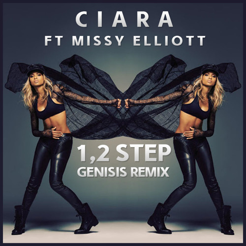 Ciara ft Missy Elliott - 1,2 Step (Nicky Genesis Remix) Free Download by  Nicky Genesis - Free download on ToneDen