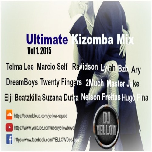 Dj Yellow - Ultimate Kizomba Mix 2015 Vol.1 Free Download