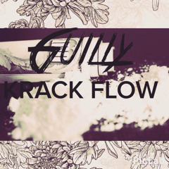 King Guilly - Krack Flow