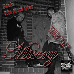 Misery feat. Pache The Hood $tar